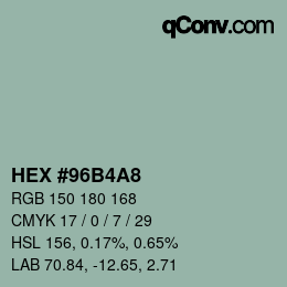カラーコード: HEX #96B4A8 | qconv.com