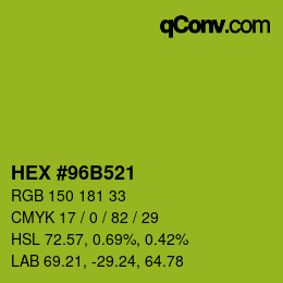 カラーコード: HEX #96B521 | qconv.com