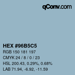 颜色代码: HEX #96B5C5 | qconv.com