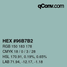 カラーコード: HEX #96B7B2 | qconv.com