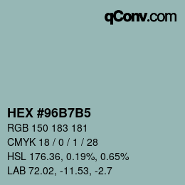 颜色代码: HEX #96B7B5 | qconv.com