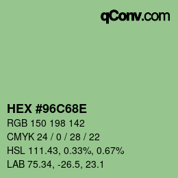 Color code: HEX #96C68E | qconv.com