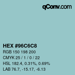 Color code: HEX #96C6C8 | qconv.com