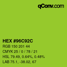 カラーコード: HEX #96C92C | qconv.com