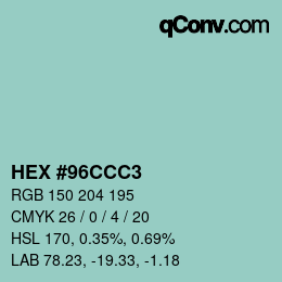 カラーコード: HEX #96CCC3 | qconv.com