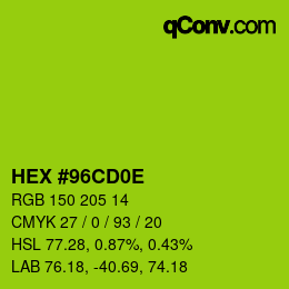 Color code: HEX #96CD0E | qconv.com