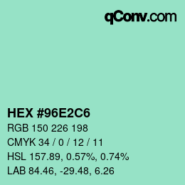 Farbcode: HEX #96E2C6 | qconv.com