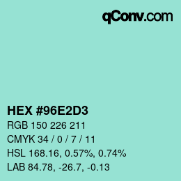 カラーコード: HEX #96E2D3 | qconv.com