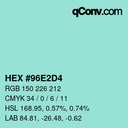 Color code: HEX #96E2D4 | qconv.com