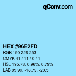 颜色代码: HEX #96E2FD | qconv.com