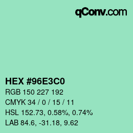 カラーコード: HEX #96E3C0 | qconv.com