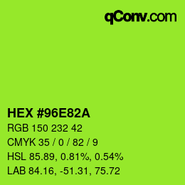 カラーコード: HEX #96E82A | qconv.com