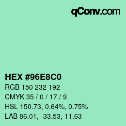 Color code: HEX #96E8C0 | qconv.com