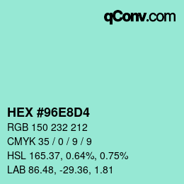 颜色代码: HEX #96E8D4 | qconv.com