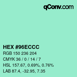 カラーコード: HEX #96ECCC | qconv.com