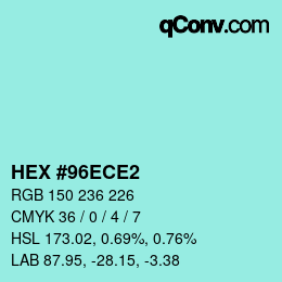 Color code: HEX #96ECE2 | qconv.com