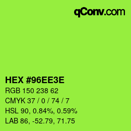 Color code: HEX #96EE3E | qconv.com