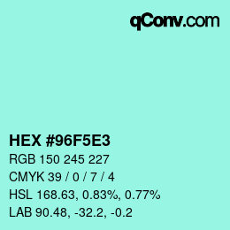 Color code: HEX #96F5E3 | qconv.com