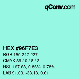 Color code: HEX #96F7E3 | qconv.com