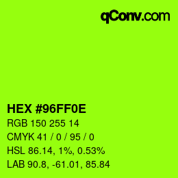 Color code: HEX #96FF0E | qconv.com