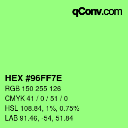Color code: HEX #96FF7E | qconv.com