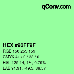 Color code: HEX #96FF9F | qconv.com