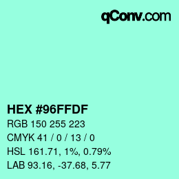 カラーコード: HEX #96FFDF | qconv.com