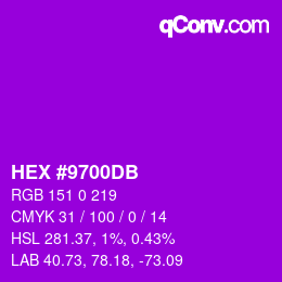 颜色代码: HEX #9700DB | qconv.com