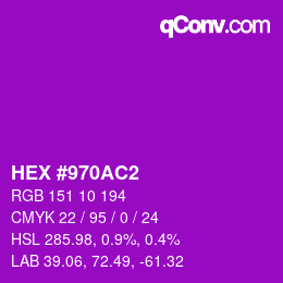 カラーコード: HEX #970AC2 | qconv.com