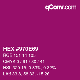 カラーコード: HEX #970E69 | qconv.com