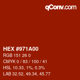 Color code: HEX #971A00 | qconv.com