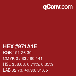 Color code: HEX #971A1E | qconv.com