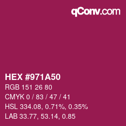 Color code: HEX #971A50 | qconv.com