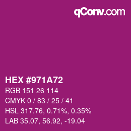 Color code: HEX #971A72 | qconv.com