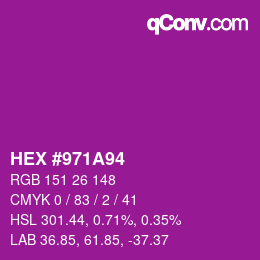 Color code: HEX #971A94 | qconv.com