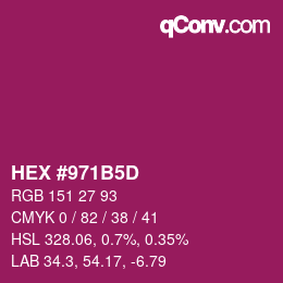 カラーコード: HEX #971B5D | qconv.com