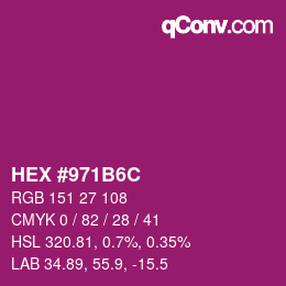 カラーコード: HEX #971B6C | qconv.com