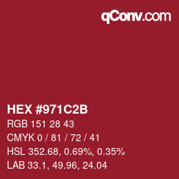 カラーコード: HEX #971C2B | qconv.com