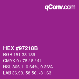 Farbcode: HEX #97218B | qconv.com
