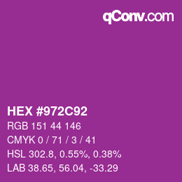 カラーコード: HEX #972C92 | qconv.com