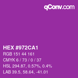 カラーコード: HEX #972CA1 | qconv.com