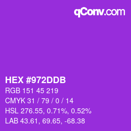 カラーコード: HEX #972DDB | qconv.com