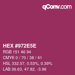 Código de color: HEX #972E5E | qconv.com