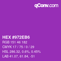 カラーコード: HEX #972EB6 | qconv.com