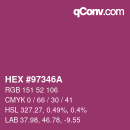 カラーコード: HEX #97346A | qconv.com