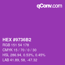 カラーコード: HEX #9736B2 | qconv.com