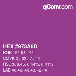 カラーコード: HEX #973A8D | qconv.com