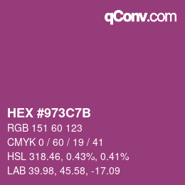 カラーコード: HEX #973C7B | qconv.com