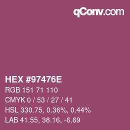 颜色代码: HEX #97476E | qconv.com
