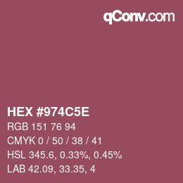 Farbcode: HEX #974C5E | qconv.com